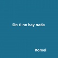 Sin Ti No Hay Nada