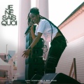 Je Ne Sais Quoi (Explicit)