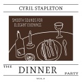 The Dinner Party, Vol. 4 - Smooth Sounds for Elegant Evenings