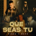 Fique、Kapo - Que Seas Tuu (feat. Kapo)