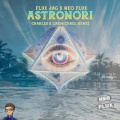 Neo Flux、Flux JAG、Charles & Carmichael - ASTRONORI (feat. Flux JAG)(Charles & Carmichael Remix)