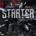 STARTER (feat. Aayon & JahSkeee) [Explicit]