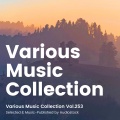 Various Music Collection Vol.253 -Selected & Music-Published by Audiostock-