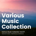 Various Music Collection Vol.277 -Selected & Music-Published by Audiostock-