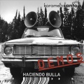 HACIENDO BULLA (Demo Versions)