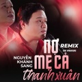 H2O Vinahouse、Nguyễn Khánh Sang、Moon Remix - Nợ Mẹ Cả Thanh Xuân (Remix)