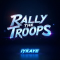 Rally The Troops