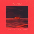 La Mélancolie du Ferry (Explicit)