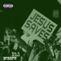 JESUS SAVES (SLOWEDNFROZE) [Explicit]