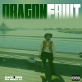 DRAGONFRUIT (SLOWEDNFROZE) [Explicit]