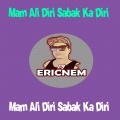Mam Ali Diri Sabak Ka Diri