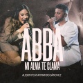 Abba [Mi Alma Te Clama] (Live)