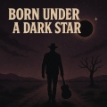 Dark Alliance - Born Under A Dark Star