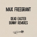 Max Freegrant - Dead Easter Bunny-3