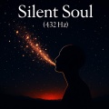 Silent Soul (432Hz)