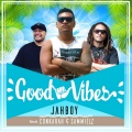 conkarah、sammielz、JAHBOY - Good Vibes