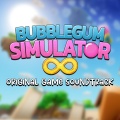 Bubblegum Simulator Infinity (Original Game Soundtrack)