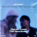 TMS - Move with Purpose (TMS remix)
