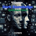 Dark Knowledge (SilentBreakers Remix)