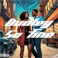Dudley - So Fine