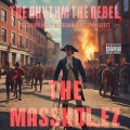 The Massholez、Inspectah Deck、Anno Domini Beats - The Rhythm The Rebel (Explicit)