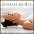 Musique du Spa、SPA、Musique de Relaxation - Musique de fond pour spa