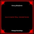 Love Is A Gentle Thing (Extended Version)