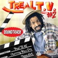 Treal T.V. 2 Soundtrack (Explicit)