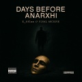 Days Before Anarxhi (Explicit)