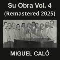 Su Obra, Vol. 4 (Remastered 2025)