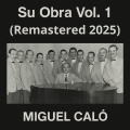Su Obra, Vol. 1 (Remastered 2025)