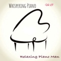 Whispering Piano, Vol. 15