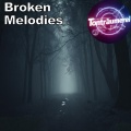 TonTräumerei - Broken Melodies