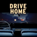 Drive Home (Explicit)