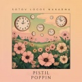 Pistil Poppin (Explicit)