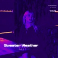 CoverZounds、EDITKINGS、Nightcore Warriors - Sweater Weather