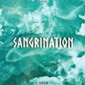 SANGRINATION (Explicit)