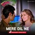 Mere Dil Ne (Samjhawan - Vocals Only)