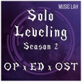 Solo Leveling Season 2: OP x ED x OST