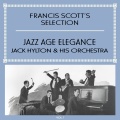 Francis Scott's Selection, Vol. 7 - Jazz Age Elegance