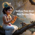 Krishna Flute Music || Pure Positive Vibes