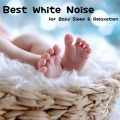 Best White Noise for Baby Sleep & Relaxation