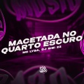 Macetada No Quarto Escuro (Explicit)