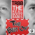The Real Booty Babes - Since U Been Gone