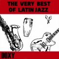 The Very Best of Latin Jazz