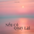 Nếu Có Quay Lại (Piano)