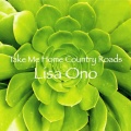 小野リサ - Take Me Home Country Roads