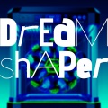 Shaped by Chaos - Dream Shaper