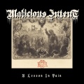 Malicious Intent - A Lesson in Pain