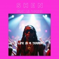 Shen、Lil Wayne - Life Is A Terror (feat. Lil Wayne)